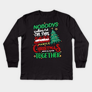 Family Christmas we are all in this together Merry Xmas 2021 Kids Long Sleeve T-Shirt